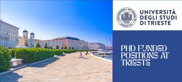 PhD Admission 2025 – University of Trieste, Italy (All Fields Open) | Fully Funded Opportunities