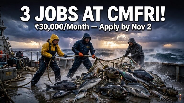 CMFRI Hiring 3 Young Professionals: ₹30,000/Month!